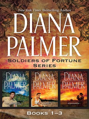 cover image of Soldier of Fortune Series Books 1-3/Soldier of Fortune/Tender Stranger/Enamoured
